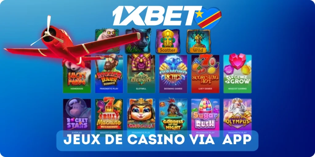 Jeux de casino via 1xBet application
